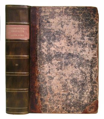 FOXE, JOHN. Acts and Monuments of Matters Most Special and Memorable, happening in the Church.  Vol. 3 (of 3).  1641